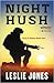 Night Hush: Duty & Honor Book One