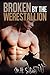 Broken by the Werestallion