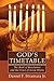 God's Timetable: The Book o...