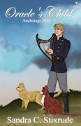 Oracle's Child: Anchorage Book 5