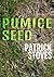 Pumice Seed