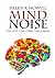 Mind Noise
