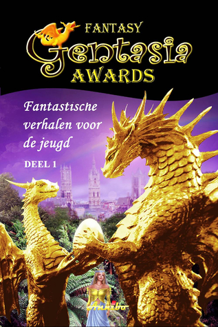 Gentasia - Fantastische verhalen voor de jeugd - deel 1