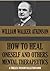 How to Heal Oneself and Others by Theron Q. Dumont