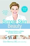 Book cover for Simple Skin Beauty: Every Woman's Guide to a Lifetime of Healthy, Gorgeous Skin