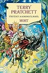 Mort by Terry Pratchett Mort by Terry Pratchett