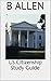 US Citizenship Study Guide by B. Allen