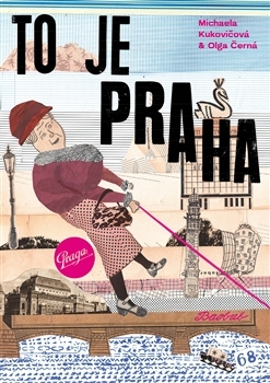 To je Praha (Hardcover)