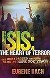 ISIS, the Heart o...
