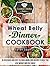 Wheat Belly Dinner Cookbook: 30 Delicious And Easy to Cook Grain-Free Recipes to Help You Lose Weight and Feel Great (The Essential Kitchen Series Book 41)