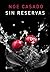 Sin reservas