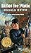 Rifles for Watie by Harold Keith