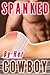 Spanked By Her Cowboy (Spanking Series #4)