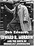 Edward R. Murrow and the Birth of Broadcast Journalism