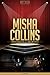 Misha Collins Unauthorized & Uncensored (All Ages Deluxe Edition with Videos)