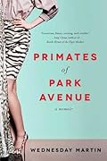 Primates of Park Avenue