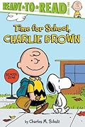 Time for School, Charlie Brown (Ready-to-Read Level 2)