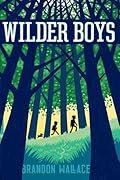 Wilder Boys (Wilder Boys, #1)