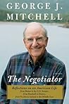 The Negotiator: A Memoir The Negotiator: A Memoir