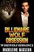 Billionaire Wolf Obsession