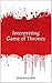 Interpreting Game of Thrones