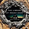The Library at Mount Char by Scott  Hawkins