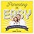 Parenting Is Easy: You're P...