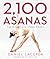 2,100 Asanas by Daniel Lacerda