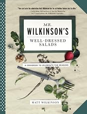 Mr. Wilkinson's Well-Dressed Salads