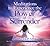 Meditations to Experience t...