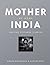Mother India at Home by Martin  Gray