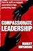 Compassionate Leadership: H...