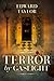 Terror by Gaslight