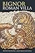 Bignor Roman Villa by Miles Russell
