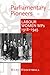 Parliamentary Pioneers: Labour Women MPs 1918-1945