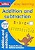 Collins Easy Learning Age 5-7 ― Addition and Subtraction Ages 5-7: New Edition