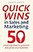Quick Wins in Sales and Marketing: 50 Inspiring Ideas to Grow Your Business