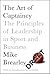 The Art of Captaincy by Mike Brearley