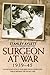 Surgeon at War by Stanley Aylett Surgeon at War by Stanley Aylett