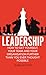 The Book of Leadership: How to Get Yourself, Your Team and Your Organisation Further Than You Ever Thought Possible