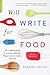 Will Write for Food: The Co...