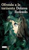 Ofrenda a la tormenta by Dolores Redondo