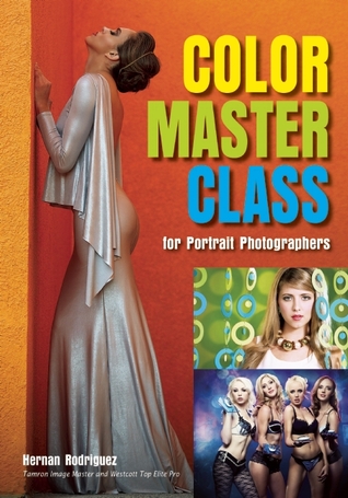 Color Master Class: For Portrait Photographers