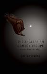The Anglerfish Comedy Troupe: Stories from the Abyss