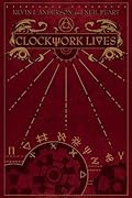 Clockwork Lives