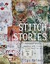 Stitch Stories by Cas Holmes