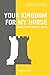 Your Kingdom For My Horse: ...