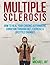 Multiple Sclerosis: How to ...