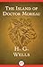 The Island of Doctor Moreau by H.G. Wells