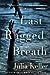 Last Ragged Breath (Bell El...